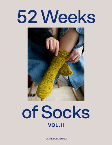 52 Weeks of Socks Vol. II - Laine Publishing
