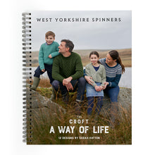 Load image into Gallery viewer, WYS A Way of Life Pattern Book for Croft