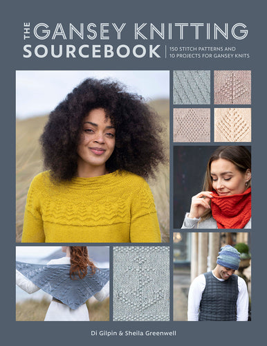 The Gansey Knitting Source Book by Di Gilpin