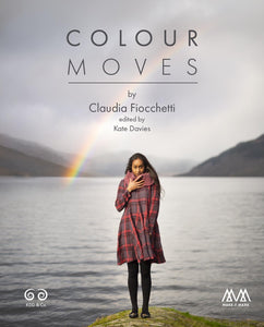 Colour Moves by Claudia Fiocchetti - edited by Kate Davies