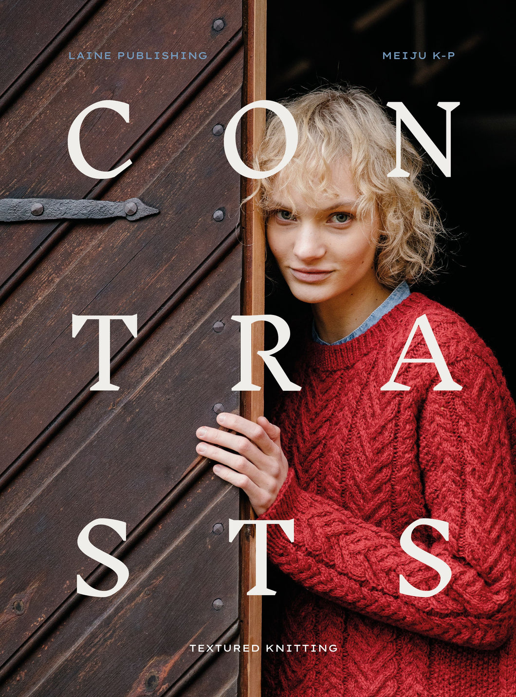 Contrasts: Textured Knitting by Meiju K-P (Laine Publishing)